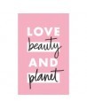 LOVE BEAUTY & PLANET